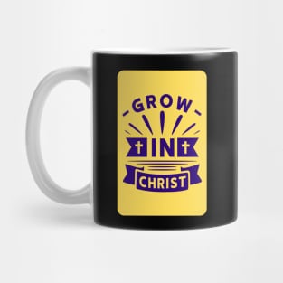 Grow in Christ Mug